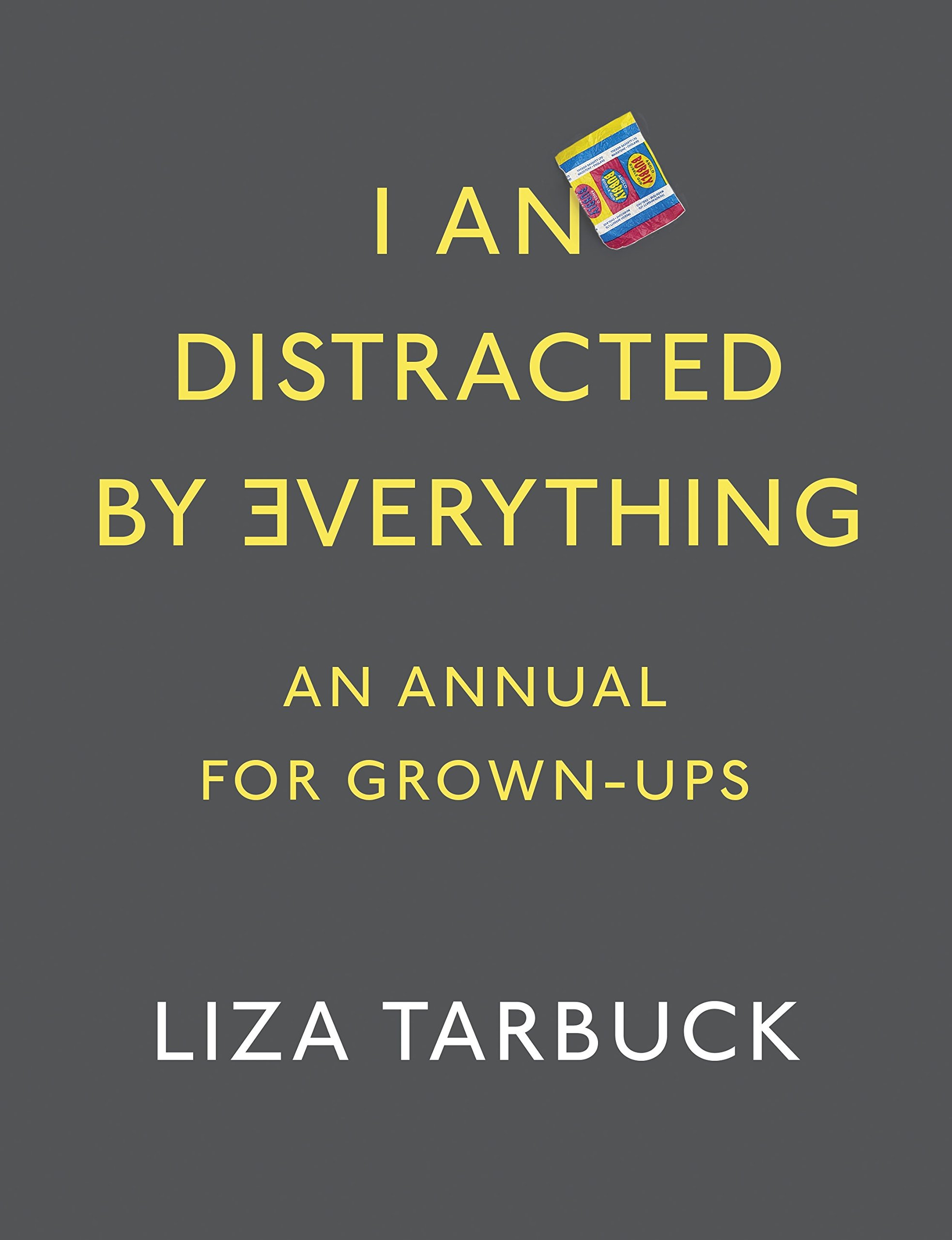I An Distracted by Everything | Liza Tarbuck
