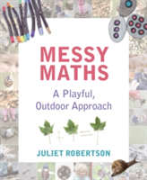 Messy Maths | Juliet Robertson