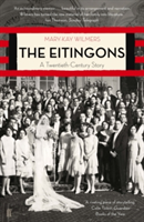 The Eitingons | Mary-Kay (editor) Wilmers