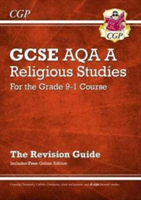 New Grade 9-1 GCSE Religious Studies: AQA A Revision Guide with Online Edition | CGP Books