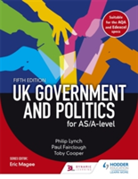 UK Government and Political Participation for AS/A Level | Paul Fairclough, Philip Lynch, Toby Cooper