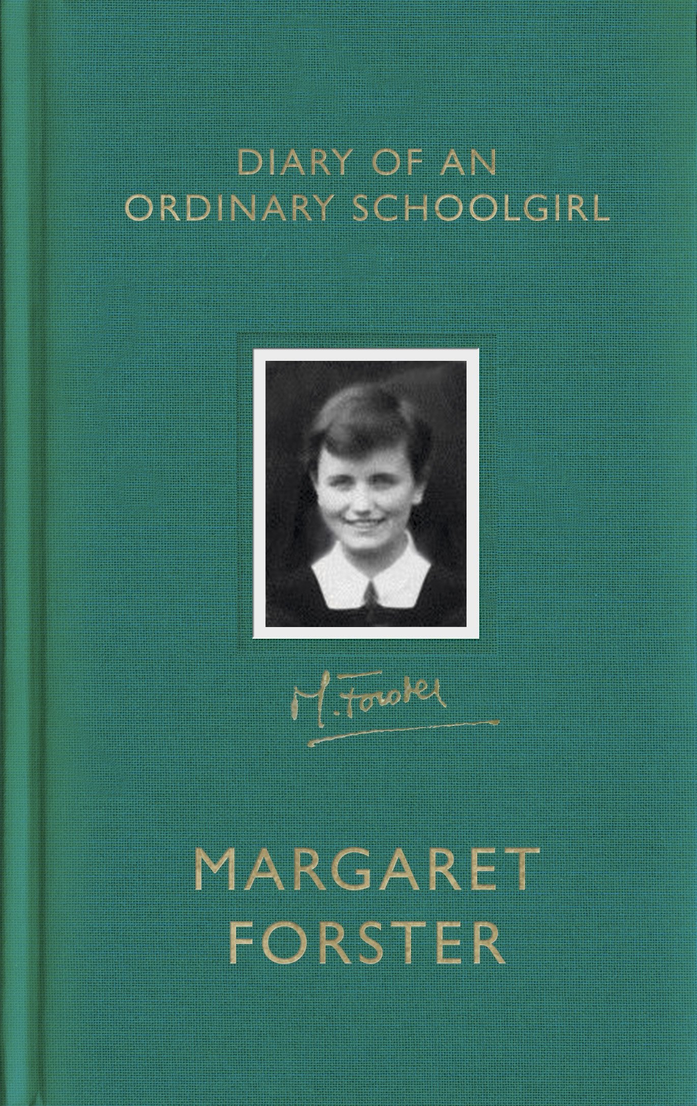 Diary of an Ordinary Schoolgirl | Margaret Forster