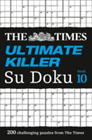 The Times Ultimate Killer Su Doku Book 10 | The Times Mind Games