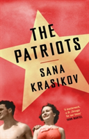 The Patriots | Sana Krasikov
