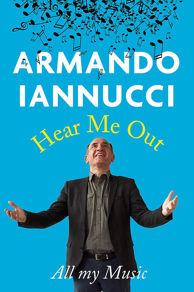 Hear Me Out | Armando Iannucci