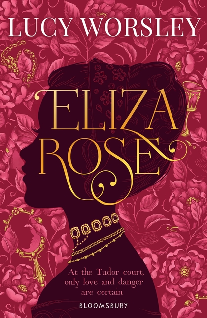 Eliza Rose | Lucy Worsley