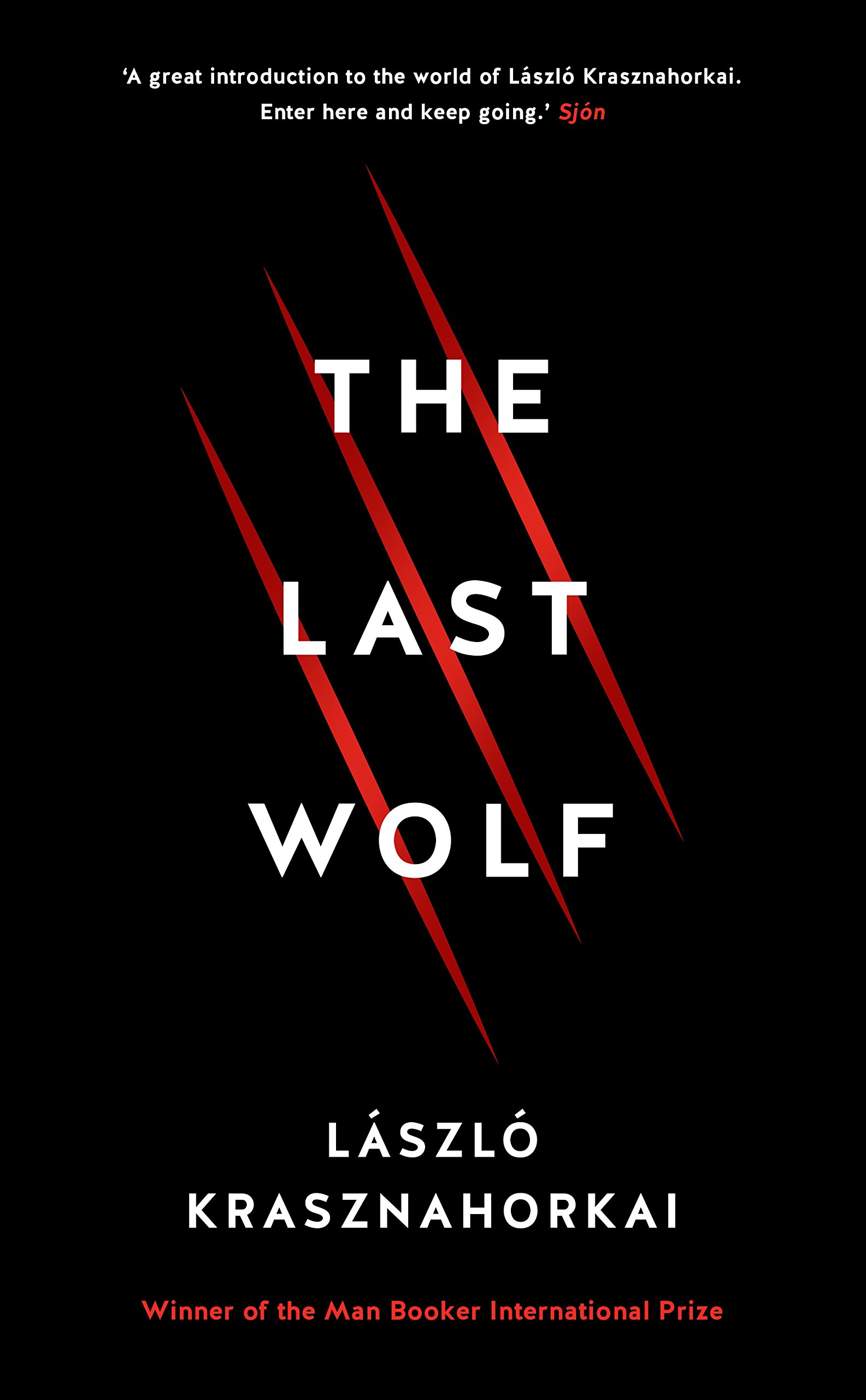 The Last Wolf & Herman | Laszlo Krasznahorkai