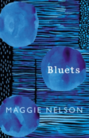 Bluets | Maggie Nelson