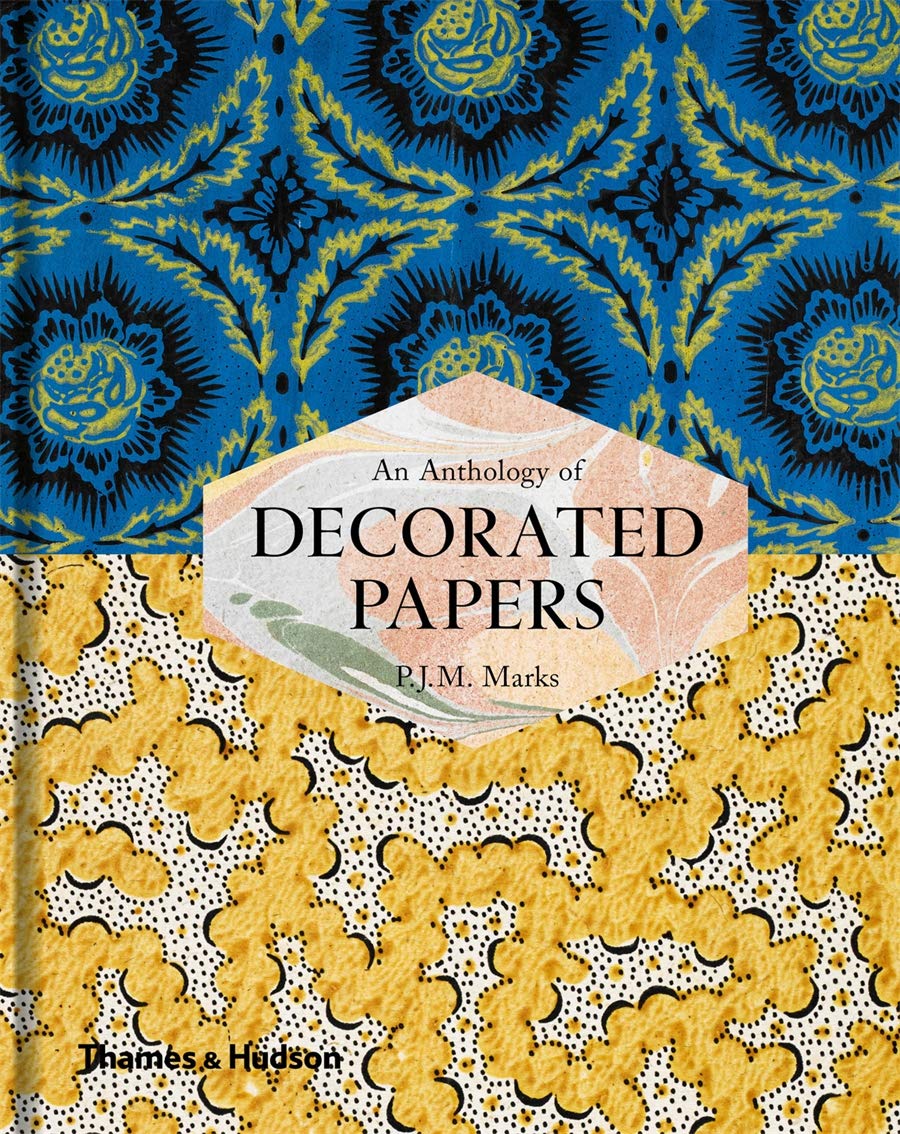 An Anthology of Decorated Papers | P.J.M. Marks
