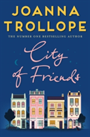 City of Friends | Joanna Trollope