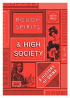 Rough Spirits & High Society | Ruth Ball