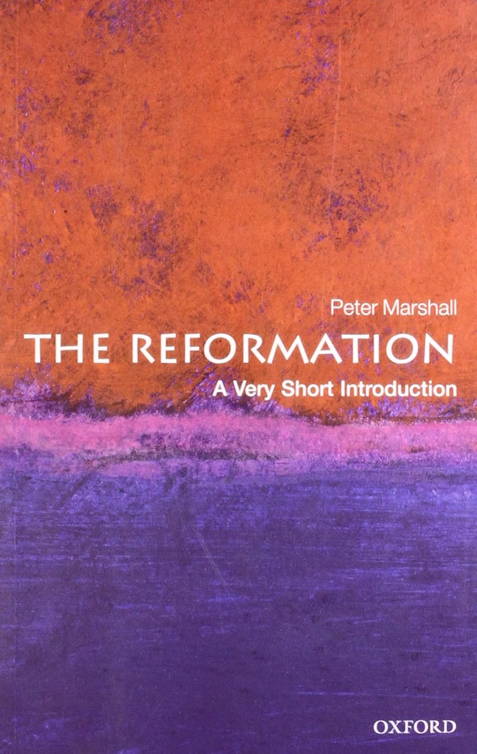 The Reformation | Peter Marshall