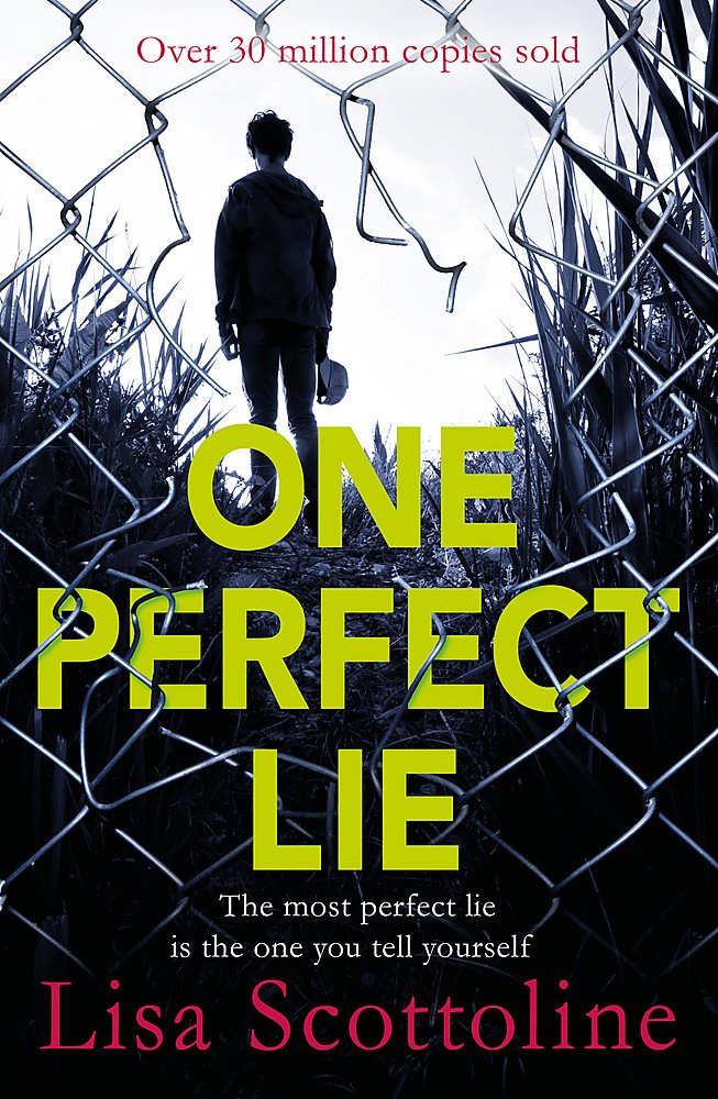 One Perfect Lie | Lisa Scottoline