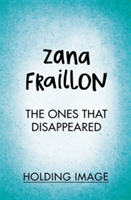 The Ones That Disappeared | Zana Fraillon