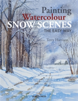 Painting Watercolour Snow Scenes the Easy Way | Terry Harrison