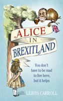 Alice in Brexitland | Lucien Young, Leavis Carroll