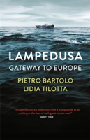 Lampedusa | Pietro Bartolo, Lidia Tilotta
