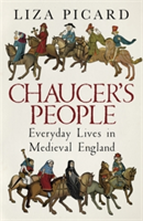 Chaucer\'s People | Liza Picard