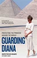 Guarding Diana | Ken Wharfe