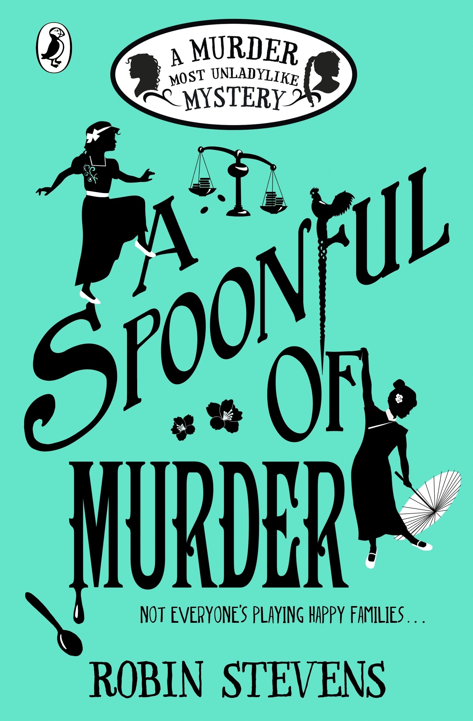 A Spoonful of Murder: A Murder Most Unladylike Mystery | Robin Stevens