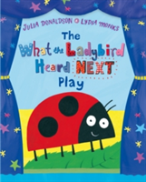 The What the Ladybird Heard Next Play | Julia Donaldson