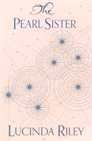 The Pearl Sister | Lucinda Riley