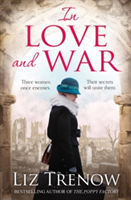 In Love and War | Liz Trenow