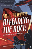 Defending the Rock | Nicholas Rankin