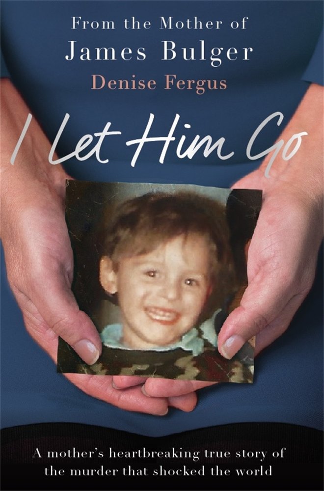 I Let Him Go | Denise Fergus