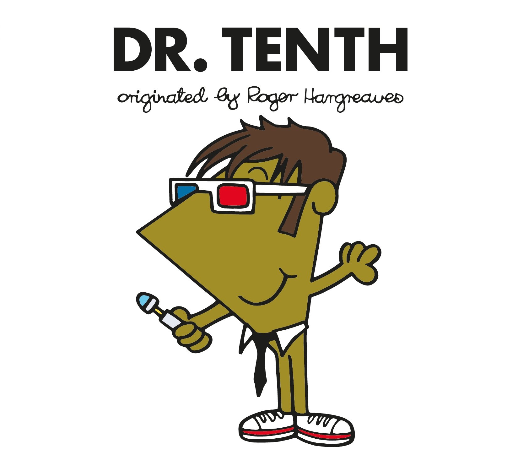 Doctor Who: Dr. Tenth (Roger Hargreaves) |