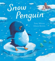 Snow Penguin | Tony Mitton