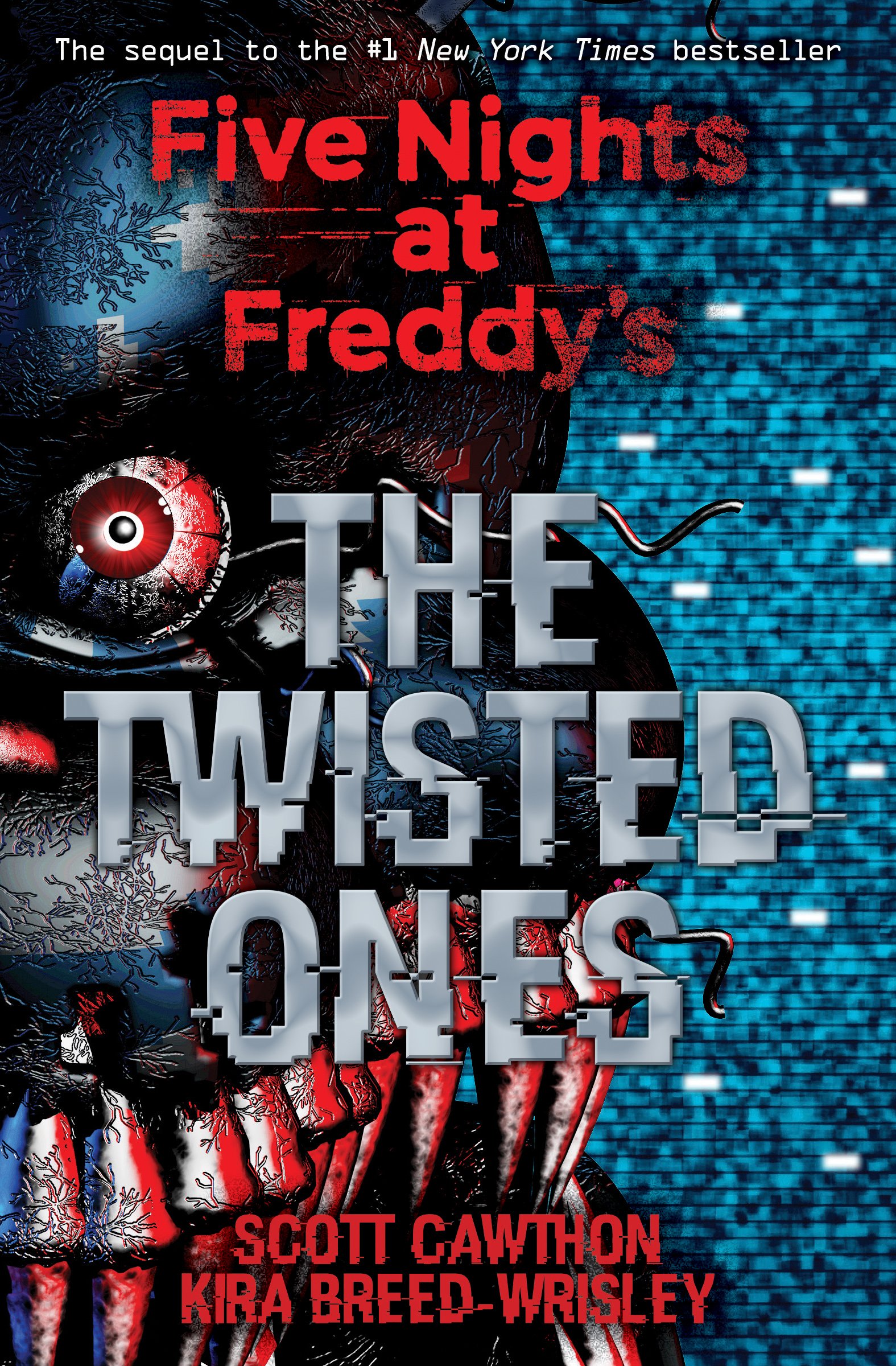 Five Nights at Freddy\'s: The Twisted Ones | Scott Cawthon, Kira Breed-Wrisley