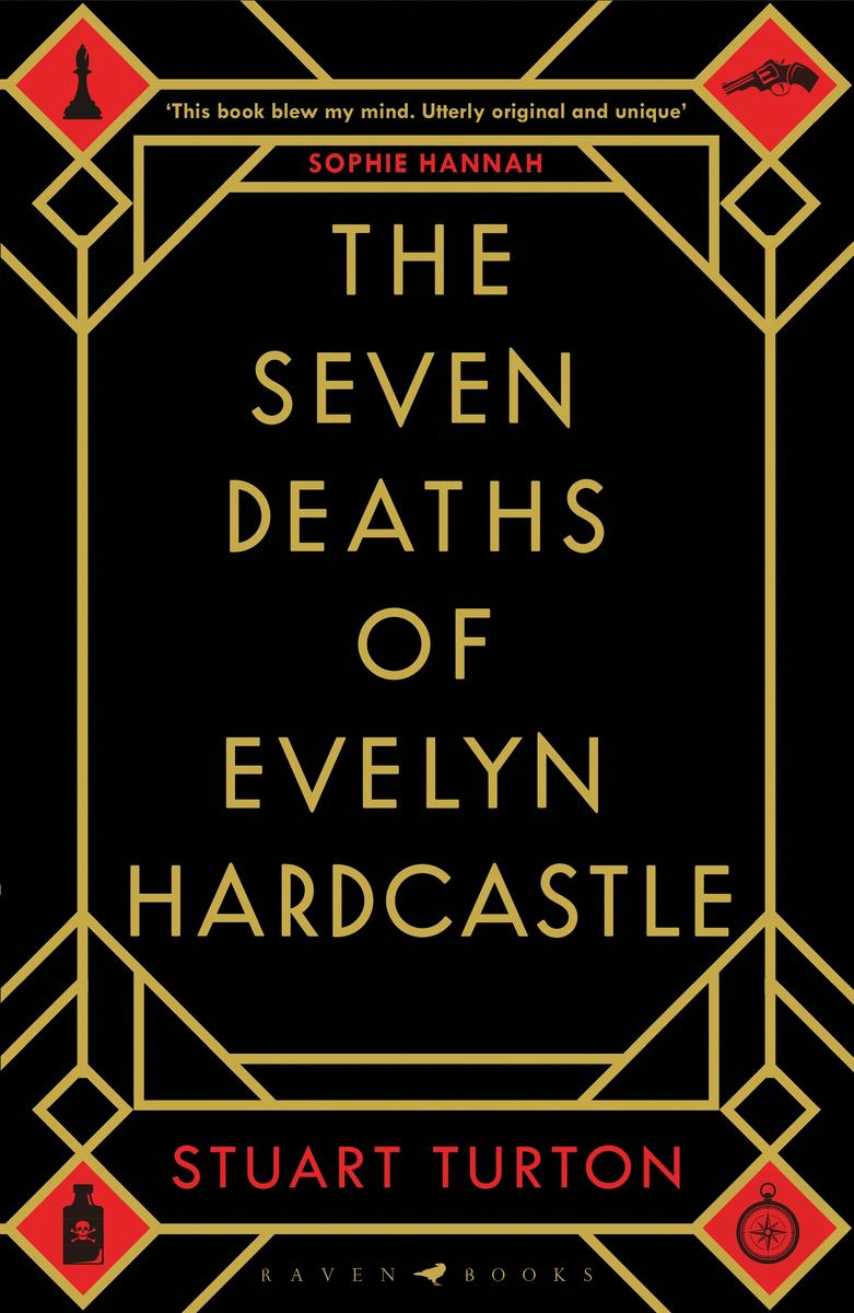 The Seven Deaths of Evelyn Hardcastle | Stuart Turton