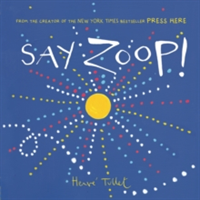 Say Zoop! | Herve Tullet
