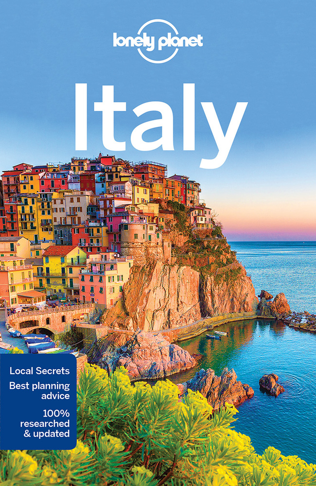 Lonely Planet Italy | Lonely Planet, Gregor Clark, Cristian Bonetto, Kerry Christiani, Marc Di Duca, Peter Dragicevich, Duncan Garwood, Paula Hardy, Virginia Maxwell, Kevin Raub, Lonely Planet