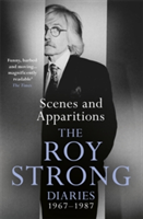 Scenes and Apparitions | Sir Roy Strong