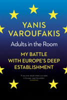 Adults In The Room | Yanis Varoufakis