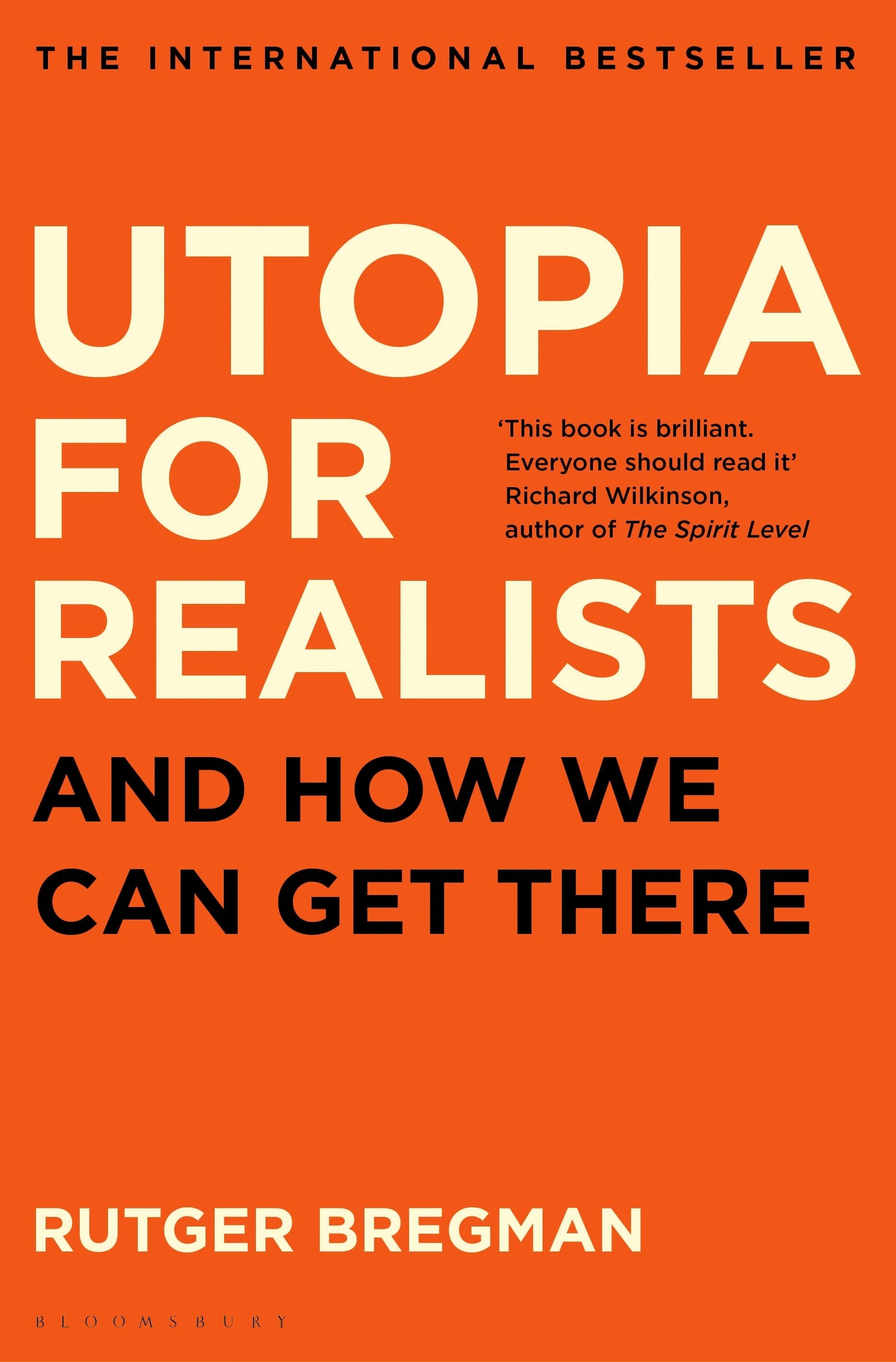 Utopia for Realists | Rutger Bregman
