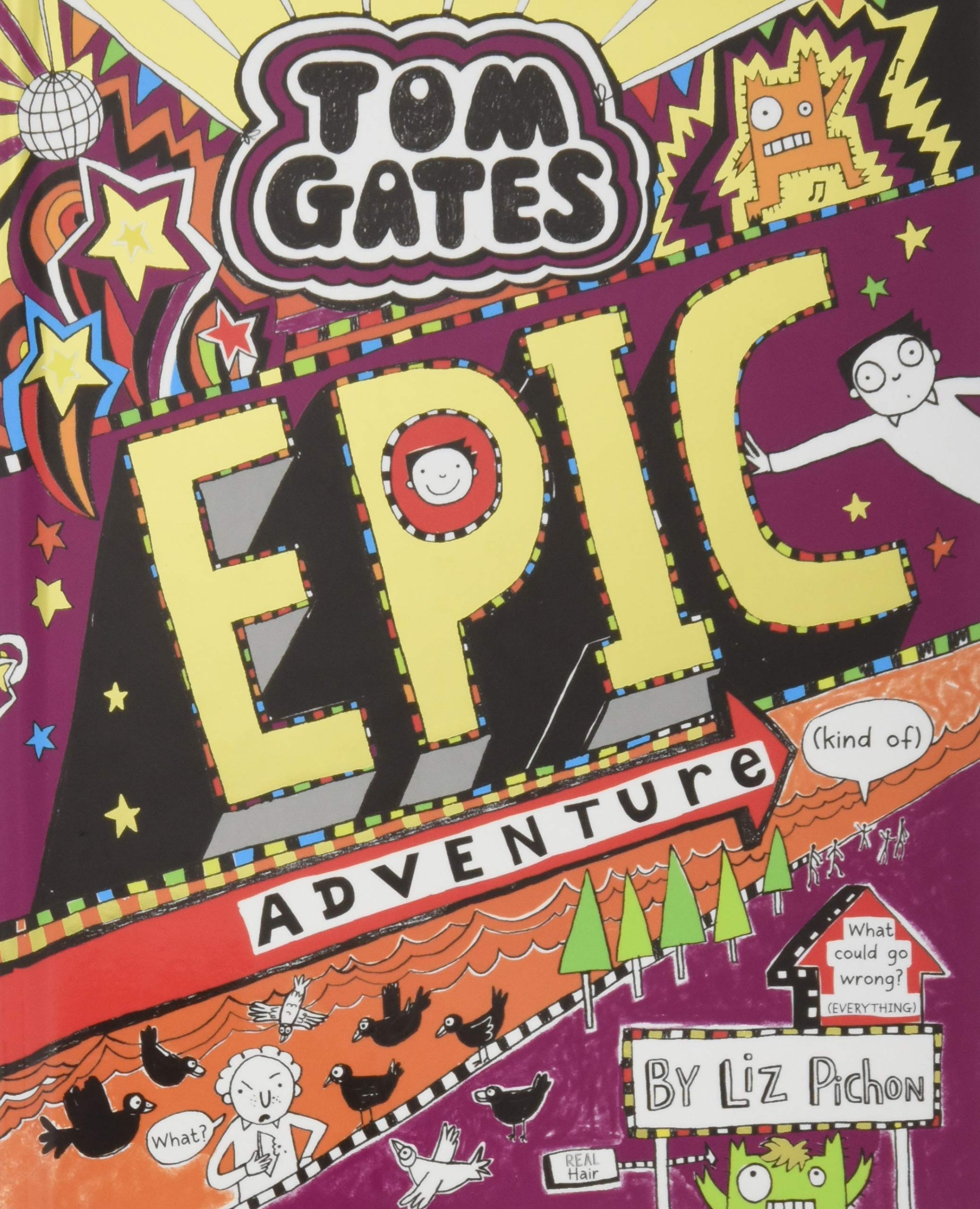 Tom Gates: Epic Adventure (kind of) | Liz Pichon