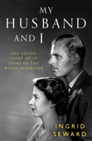 My Husband and I | Ingrid Seward