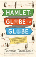 Hamlet: Globe to Globe | Dominic Dromgoole