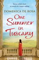 One Summer in Tuscany | Domenica De Rosa