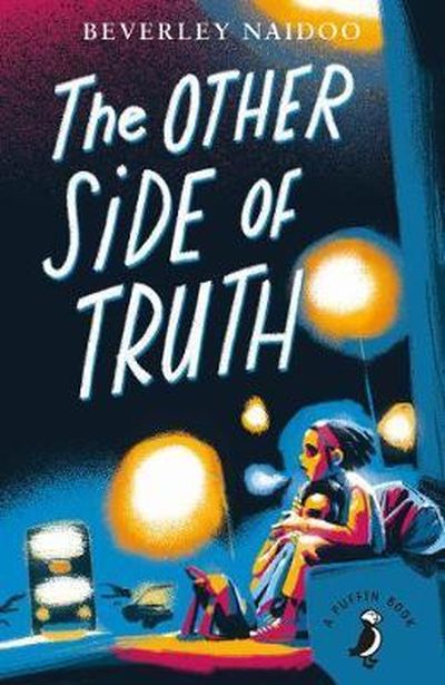 The Other Side of Truth | Beverley Naidoo