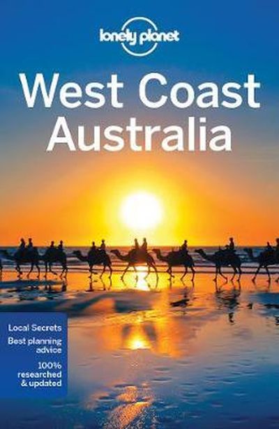 Lonely Planet West Coast Australia | Lonely Planet, Brett Atkinson, Carolyn Bain, Steve Waters, Lonely Planet