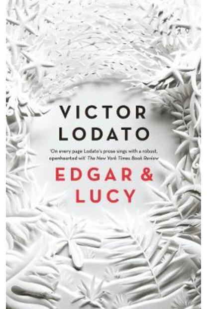 Edgar and Lucy | Victor Lodato