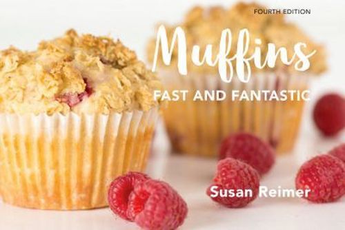 Muffins: Fast and Fantastic | Susan Reimer