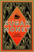 Sugar Money | Jane Harris