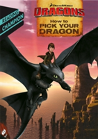 How to Pick Your Dragon | How to Train Your Dragon TV