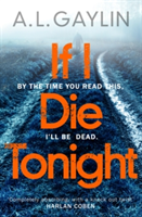 If I Die Tonight | A. L. Gaylin