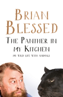 The Panther In My Kitchen | Brian Blessed